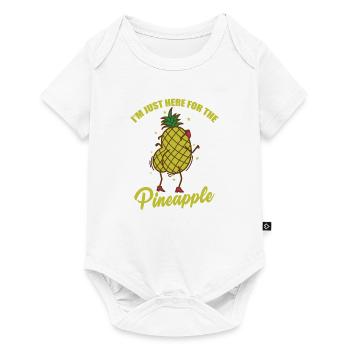 I'm just here for the Pineapple Frucht - Baby Premium Kurzarmbody - Weiß - Vorne