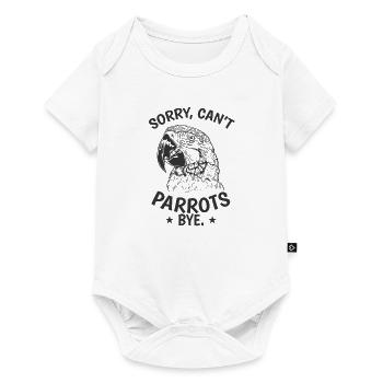 Sorry, can't Parrot Bye Tier Vogel - Baby Premium Kurzarmbody - Weiß - Vorne