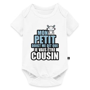 mon petit doigt me dit que je vais être cousin - Body à manches courtes Premium Bébé - blanc - Devant