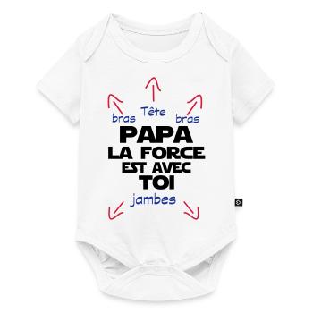 papa la force est avec toi - Body à manches courtes Premium Bébé - blanc - Devant