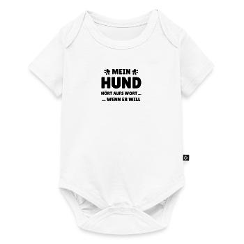 Mein Hund hört aufs Wort ... wenn er will - Baby Premium Kurzarmbody - Weiß - Vorne