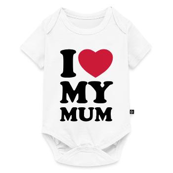 I love my mum - J'aime ma maman - Body à manches courtes Premium Bébé - blanc - Devant