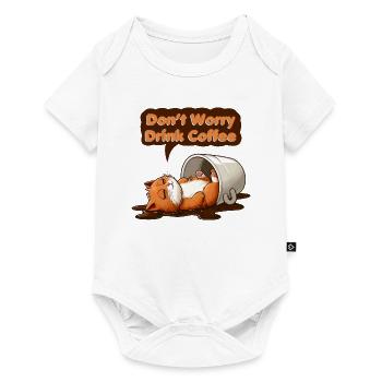 Don't Worry Drink Coffee Cat Funny Animals - Baby Premium short-sleeve bodysuit - white - Front