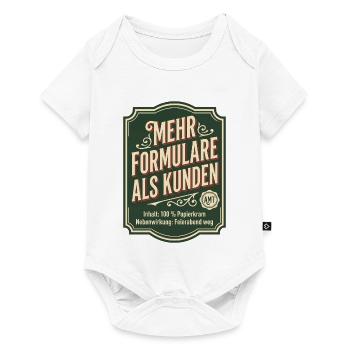 Mehr Formulare als Kunden Handwerk Bürokratie - Baby Premium Kurzarmbody - Weiß - Vorne