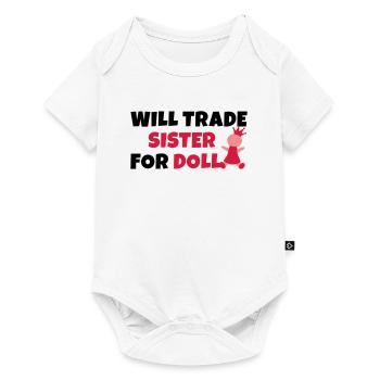 Will trade sister for doll - Baby Premium Kurzarmbody - Weiß - Vorne