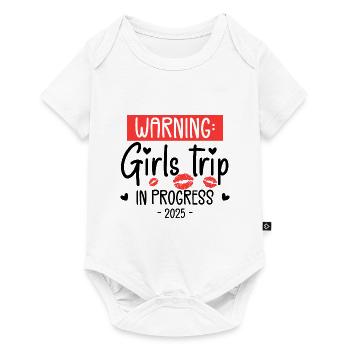 Warning Girls Trip In Progress 2025 - Body à manches courtes Premium Bébé - blanc - Devant