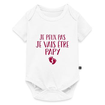 Je Peux Pas Je Vais Être Papy | Cadeau Grand-père - Body à manches courtes Premium Bébé - blanc - Devant