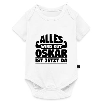 Alles wird gut Oskar ist jetzt da - Baby Premium Kurzarmbody - Weiß - Vorne
