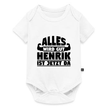 Alles wird gut Henrik ist jetzt da - Baby Premium Kurzarmbody - Weiß - Vorne