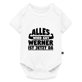 Alles wird gut Werner ist jetzt da - Baby Premium Kurzarmbody - Weiß - Vorne