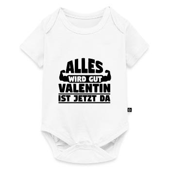 Alles wird gut Valentin ist jetzt da - Baby Premium Kurzarmbody - Weiß - Vorne