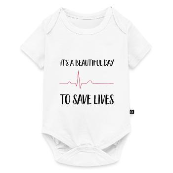 beautiful day to save lives - Baby Premium short-sleeve bodysuit - white - Front