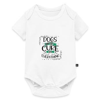 Dog Lover Gifts Dogs are the Cure for Everything - Baby Premium short-sleeve bodysuit - white - Front
