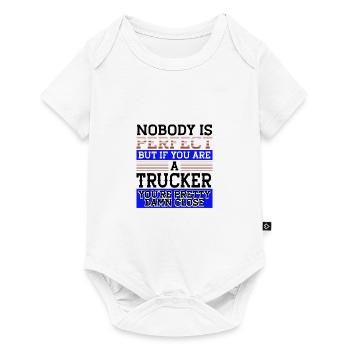Trucker Gift Nobody Perfect Trucker Damn Close - Body à manches courtes Premium Bébé - blanc - Devant