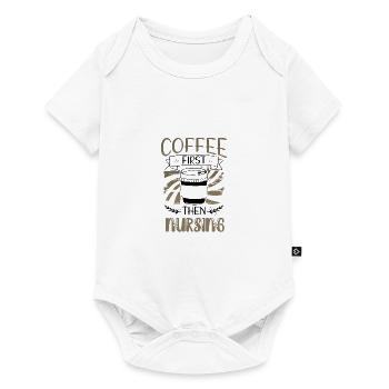 Cadeaux d’infirmière Café d’abord, puis Cadeaux d’allaitement - Body à manches courtes Premium Bébé - blanc - Devant