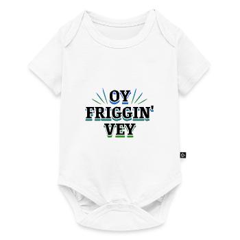Oy Friggin' Vey Drôle de yiddish hébreu hébreu juif - Body à manches courtes Premium Bébé - blanc - Devant