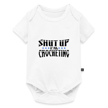 Crocheter Gift Shut Up I'm Crocheting Gift - Baby Premium short-sleeve bodysuit - white - Front