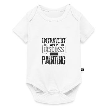 Maler Geschenke introvertiert bereit zu diskutieren - Baby Premium Kurzarmbody - Weiß - Vorne
