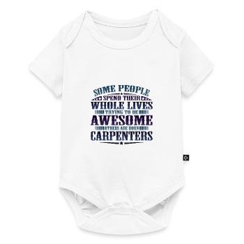 Cadeau de menuiserie Certains SppassLife essayant d’être - Body à manches courtes Premium Bébé - blanc - Devant