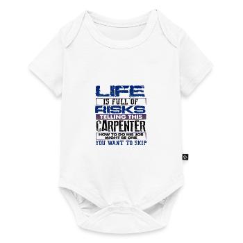 Carpenter Gift Life Full of Risks Telling - Baby Premium short-sleeve bodysuit - white - Front