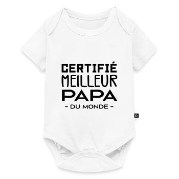 Certifie Meilleur Papa Du Monde Cadeau Papa - Body à manches courtes Premium Bébé - blanc - Devant