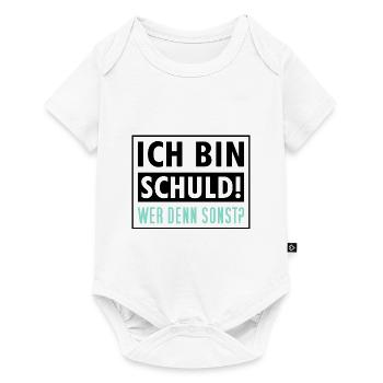Ich Bin Schuld Wer Denn Sonst - Baby Premium Kurzarmbody - Weiß - Vorne