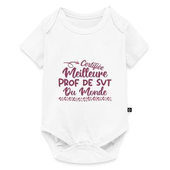 Certifié meilleur prof de Svt du monde - Body à manches courtes Premium Bébé - blanc - Devant