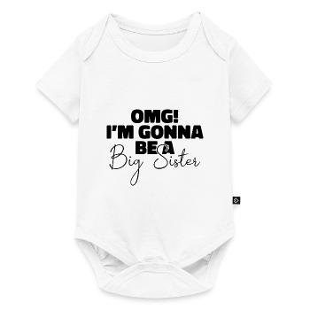 OMG I'm Gonna Be a Big Sister Surprising Sister - Body à manches courtes Premium Bébé - blanc - Devant