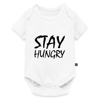 Stay hungry - Baby Premium short-sleeve bodysuit - white - Front