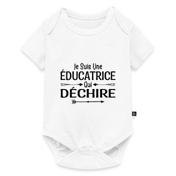 Je Suis Une Éducatrice Qui Déchire - Body à manches courtes Premium Bébé - blanc - Devant