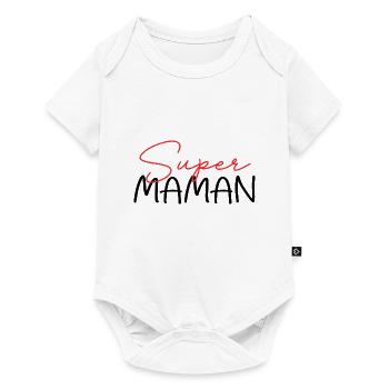 Je suis Une Super Maman | Fête Des Mères - Body à manches courtes Premium Bébé - blanc - Devant