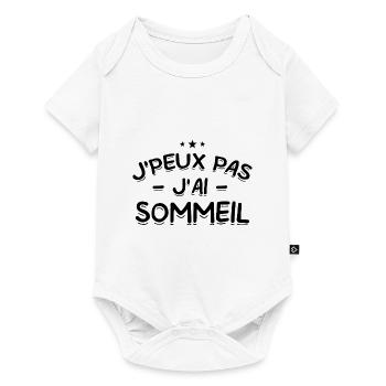 J'Peux Pas ! J'Ai Sommeil 😴 - Body à manches courtes Premium Bébé - blanc - Devant