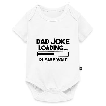 Dad Joke Loading Please Wait - Baby Premium short-sleeve bodysuit - white - Front