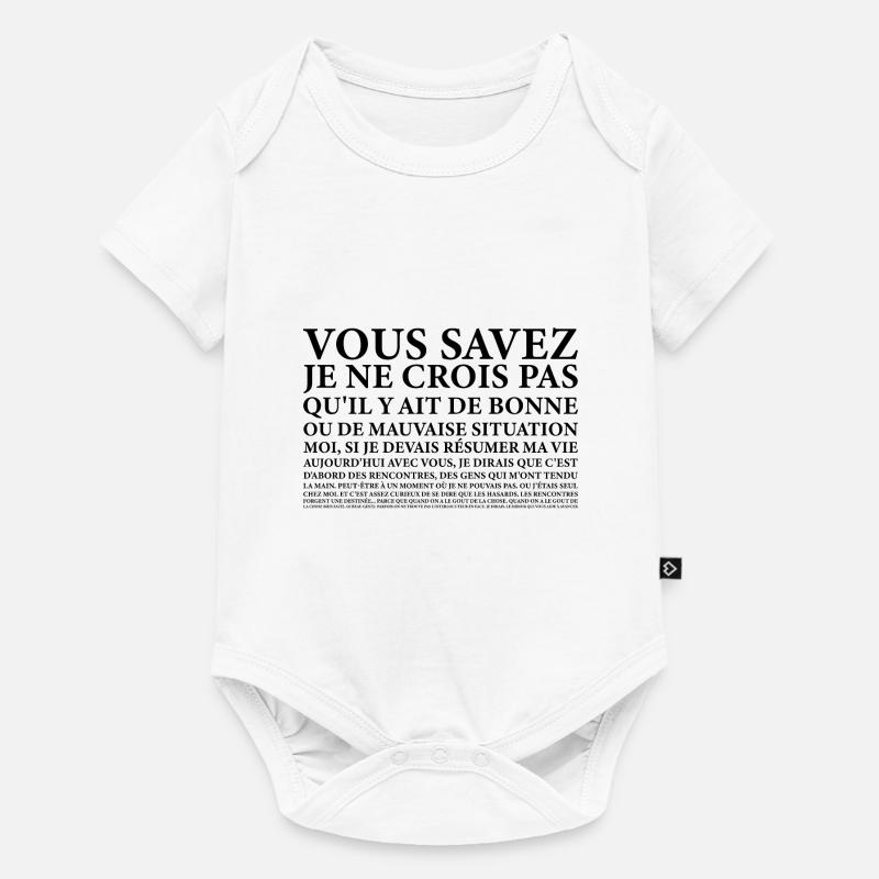 Vous savez moi je ne.. Bonne ou Mauvaise Situation - Body à manches courtes Premium Bébé - blanc