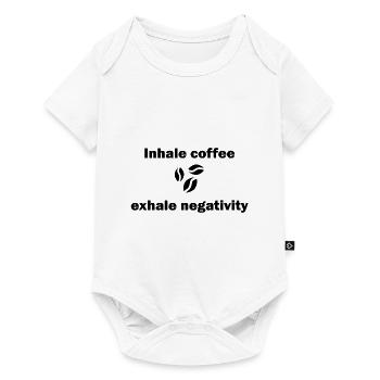 Inhale coffee exhale negativity - Baby Premium Kurzarmbody - Weiß - Vorne