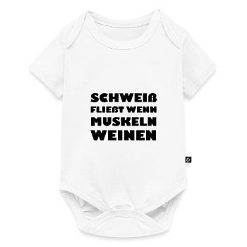 Schweiss fließt, wenn Muskeln weinen! - Baby Premium Kurzarmbody - Weiß - Vorne
