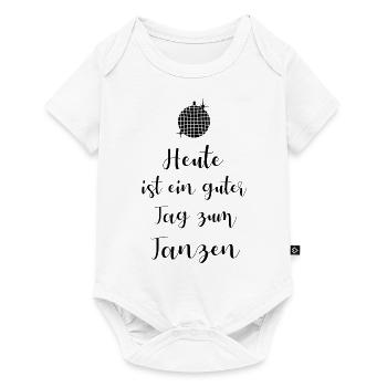 Heute ist ein guter Tag zum Tanzen - Baby Premium Kurzarmbody - Weiß - Vorne
