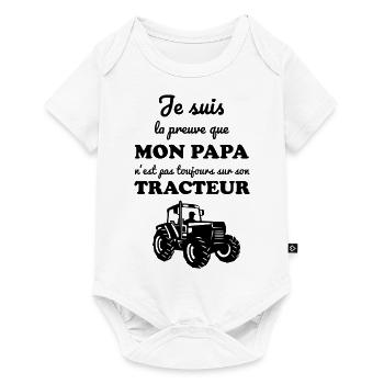 mon papa n'est pas toujours sur son tracteur - Body à manches courtes Premium Bébé - blanc - Devant