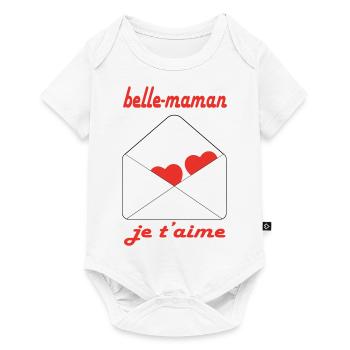 Belle maman je t'aime - Body à manches courtes Premium Bébé - blanc - Devant