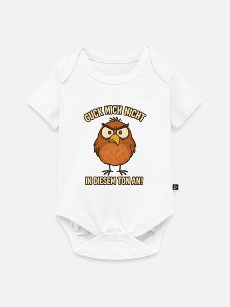 Guck Mich Nicht In Diesem Ton An Lustiger Vogel - Baby Premium Kurzarmbody - Weiß