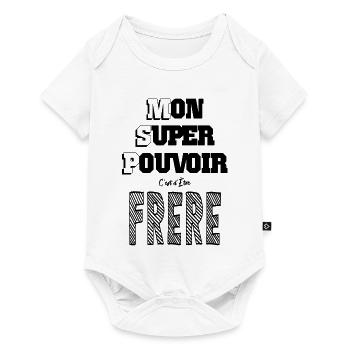 Mon Super Pouvoir Etre Frère Frangin - Body à manches courtes Premium Bébé - blanc - Devant