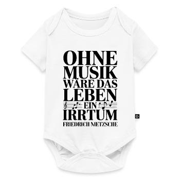 Ohne Musik wäre das Leben ein Irrtum - Nietzsche - Baby Premium Kurzarmbody - Weiß - Vorne