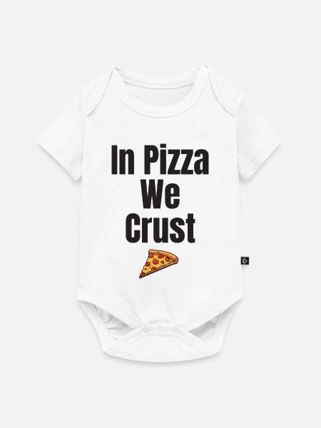 In Pizza We Crust - Baby Premium Kurzarmbody - Weiß