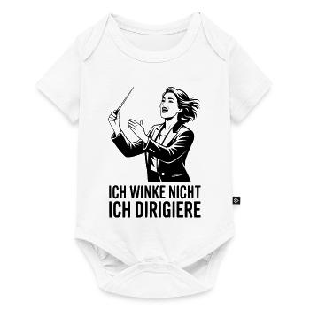 Ich winke nicht ich dirigiere für Chorleiterin - Baby Premium Kurzarmbody - Weiß - Vorne