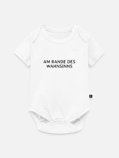 Am Rande Des Wahnsinns - Baby Premium Kurzarmbody - Weiß