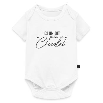Ici On Dit Pain Au Chocolat - Body à manches courtes Premium Bébé - blanc - Devant