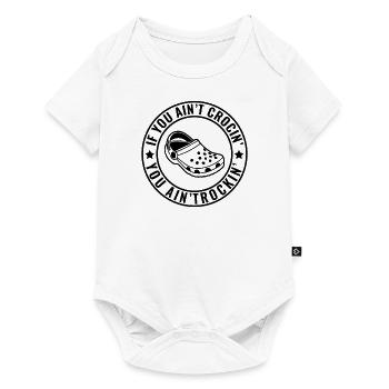 Si tu n’es pas Crocin' Tu n’as pas Rockin' Crocs Drôle - Body à manches courtes Premium Bébé - blanc - Devant