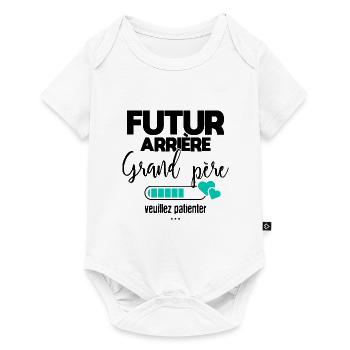 Futur arrière grand père veuillez patienter - Body à manches courtes Premium Bébé - blanc - Devant