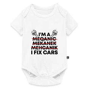 I'm A Mechanic I Fix Cars Automobile Repair Techni - Baby Premium short-sleeve bodysuit - white - Front