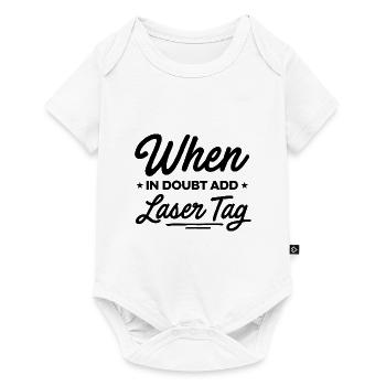 When In Doubt Laser Tag Lasertag Player Lasergame - Baby Premium Kurzarmbody - Weiß - Vorne